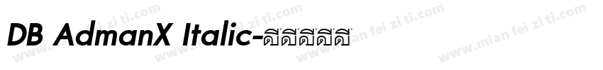 DB AdmanX Italic字体转换